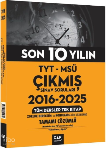 Çap Yayınları TYT MSÜ Son 10 Yılın Çıkmış Soruları 2016 2025