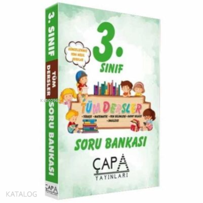Çapa 3. Sınıf Tüm Dersler Soru Bankası