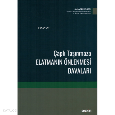 Çaplı Taşınmaza Elatmanın Önlenmesi Davaları