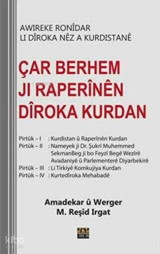 Çar Berhem Jı Raperinen Diroka Kurdan