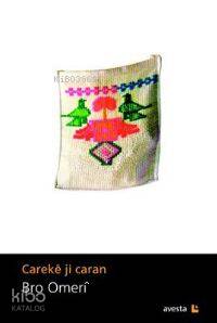 Careke ji Caran; Çiroken Geleri