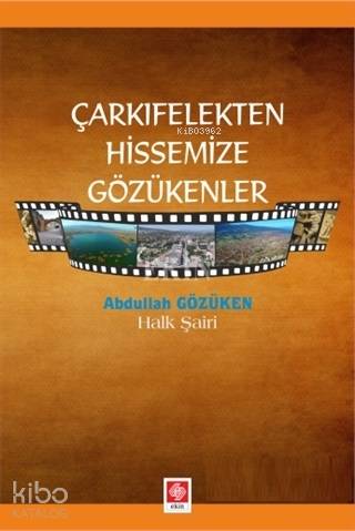 Çarkıfelekten Hissemize Gözükenler