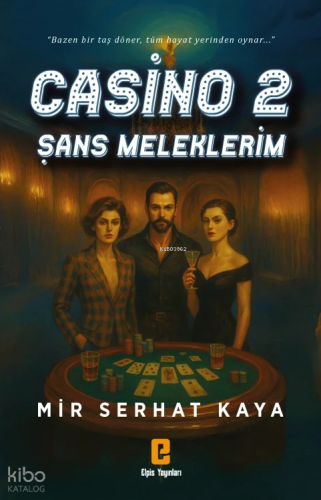 Casino 2 – Şans Meleklerim