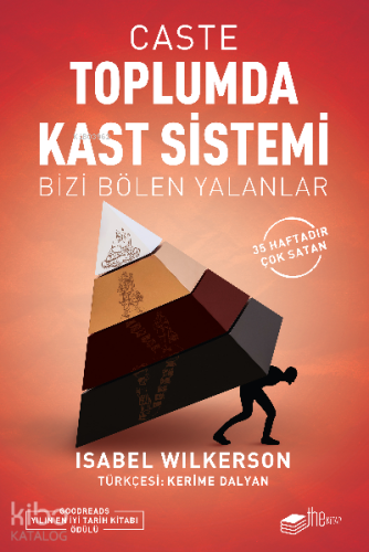 Caste-Toplumda Kast Sistemi;Bizi Bölen Yalanlar