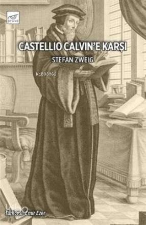 Castellio Calvin'e Karşı
