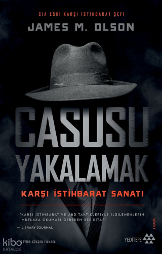 Casusu Yakalamak;Karşı İstihbarat Sanatı