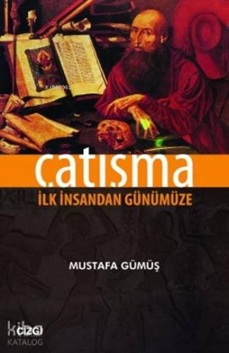 Çatışma; İlk İnsandan Günümüze