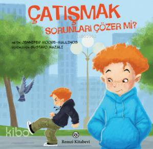 Çatışmak - Sorunları Çözer mi?