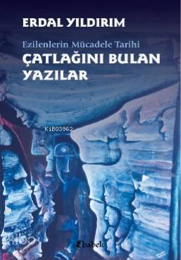 Çatlağını Bulan Yazılar