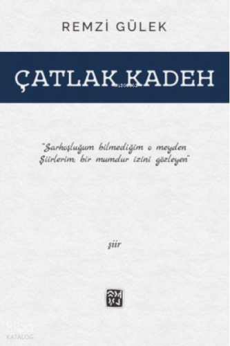 Çatlak Kadeh