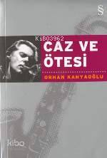 Caz ve Ötesi - Kitapiks.com