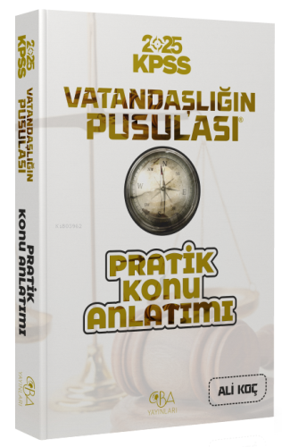 CBA Yayınları 2025 KPSS Vatandaşlığın Pusulası Pratik Konu Anlatımı