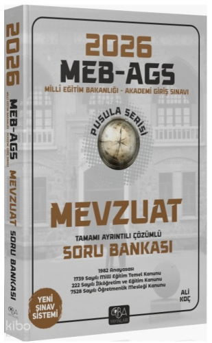 CBA Yayınları 2026 MEB-AGS Mevzuat Soru Bankası Çözümlü Pusula Serisi