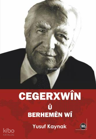 Cegerxwin Û Berhemên Wî