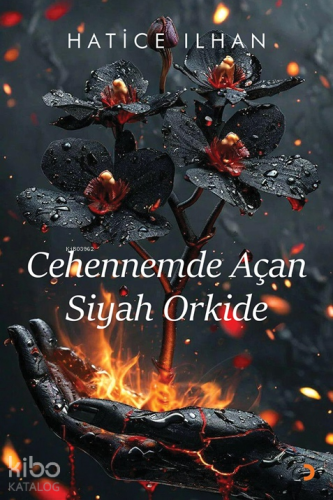 Cehennemde Açan Siyah Orkide