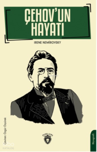 Çehov’un Hayatı