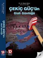 Çekiç Güç´ün Gizli Günlüğü