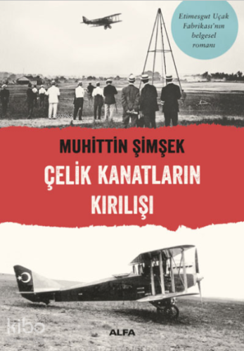 Çelik Kanatların Kırılışı