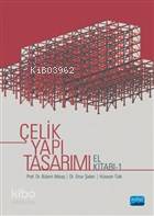 Çelik Yapı Tasarımı El Kitabı 1