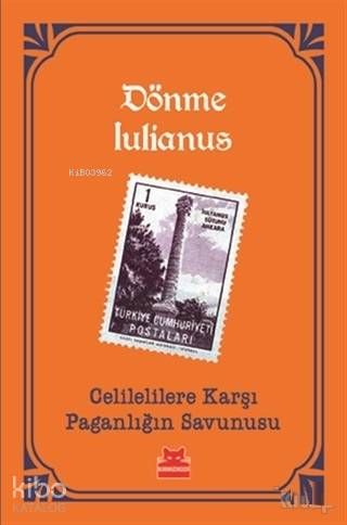 Celilelilere Karşı Paganlığın Savunusu