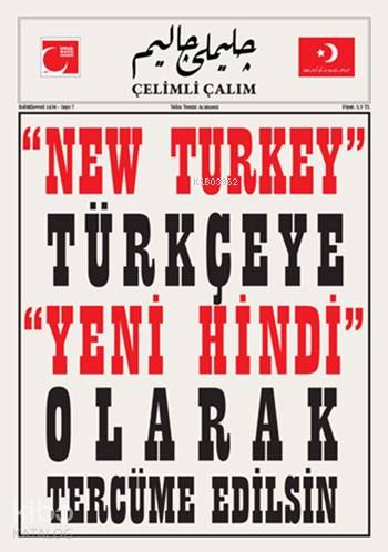 Çelimli Çalım; Türk Milliyetçilerinin Mecmuası Yıl: 1 Sayı: 7