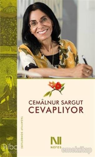 Cemalnur Sargut Cevaplıyor