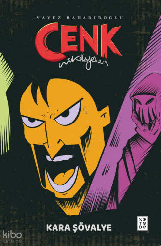 Cenk Hikâyeleri;Kara Şövalye