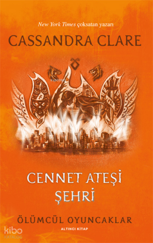 Cennet Ateşi Şehri;Ölümcül Oyuncaklar
