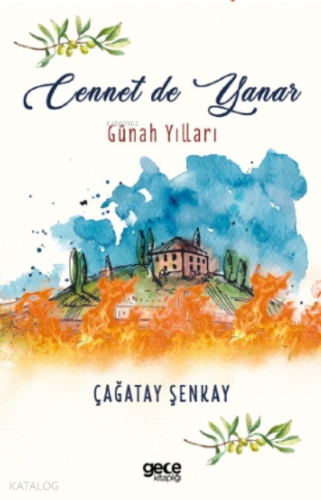 Cennet de Yanar;Günah Yılları - Kitapiks.com