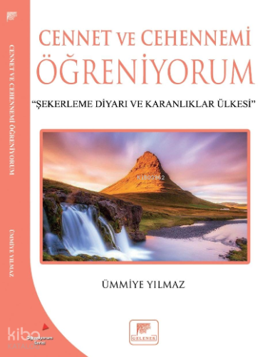 Cennet Ve Cehennemi Öğreniyorum