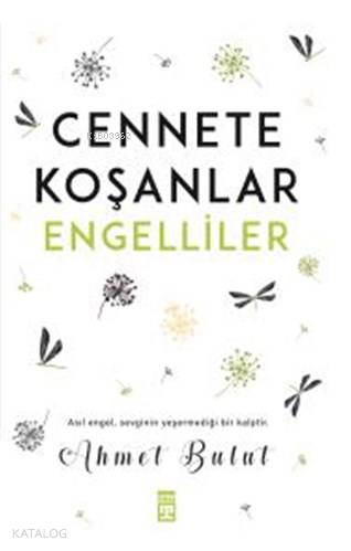 Cennete Koşanlar Engelliler