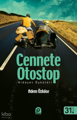 Cennete Otostop; Hidayet Öküleri