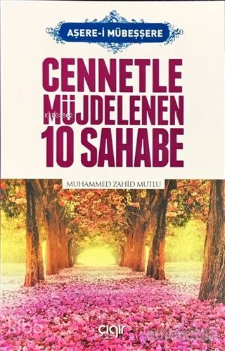 Cennetle Müjdelenen 10 Sahabe - Kitapiks.com