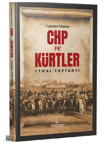 Cephe'den Sürgüne CHP ve Kürtler