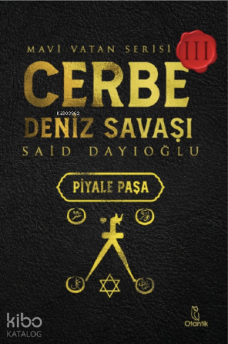 Cerbe Deniz Savaşı-Piyale Paşa;Mavi Vatan Serisi