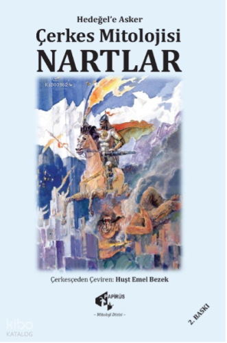 Çerkes Mitolojisi Nartlar