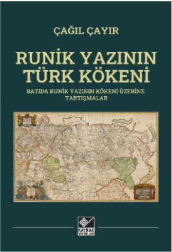 "Cermen” Runik Yazısının Türk Kökeni - Kitapiks.com