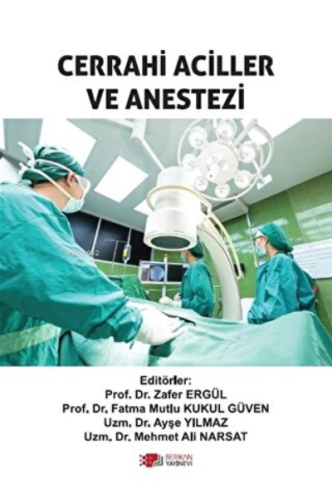 Cerrahi Aciller ve Anestezi