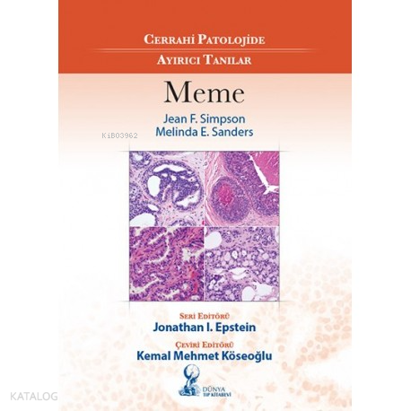 Cerrahi Patolojide Ayrıcı Tanılar: Meme Pataloji