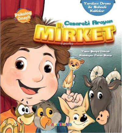 Cesareti Arayan Mirket - Yaratıcı Drama ile Sahneli Kuklalar