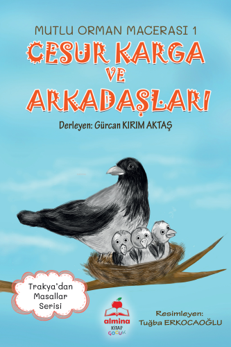 Cesur Karga ve Arkadaşları - Mutlu Orman Macerası 1