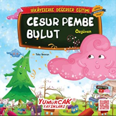 Cesur Pembe Bulut Değerlerle Hikayeler