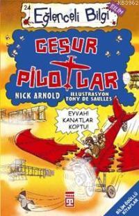 Cesur Pilotlar; Eğlenceli Bilim, +10 Yaş - Kitapiks.com