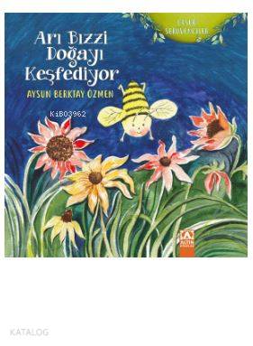 Cesur Serüvenciler Arı Bizzi Doğayı Keşfediyor