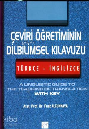 Çeviri Öğretiminin Dilbilimsel Kılavuzu (Türkçe - İngilizce)