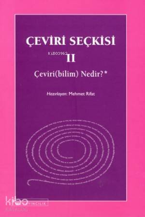 Çeviri Seçkisi II; Çeviri (Bilim) Nedir?