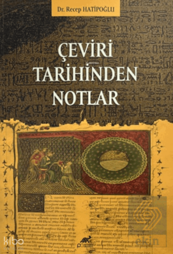 Çeviri Tarihinden Notlar