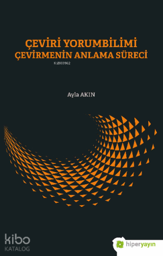 Çeviri Yorumbilimi Çevirmenin Anlam Süreci