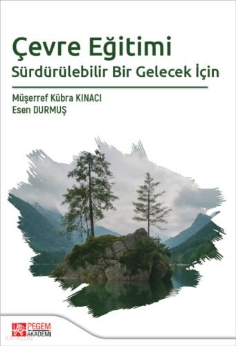 Çevre Eğitimi Sürdürülebilir Bir Gelecek İçin