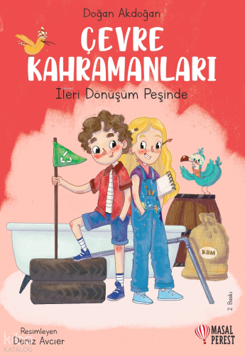 Çevre Kahramanları – İleri Dönüşüm Peşinde